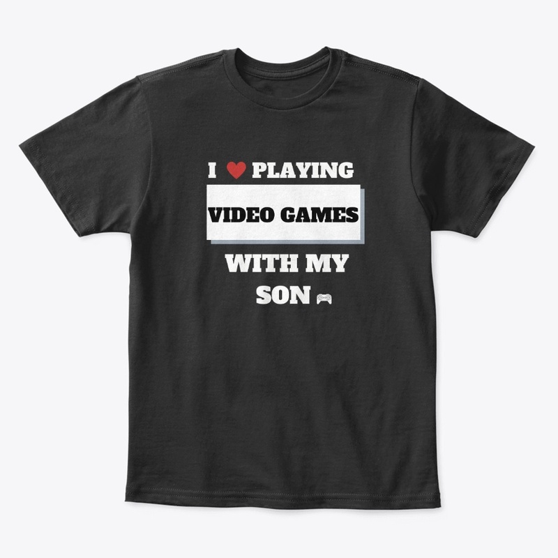 i love playing video games /son t-shirt