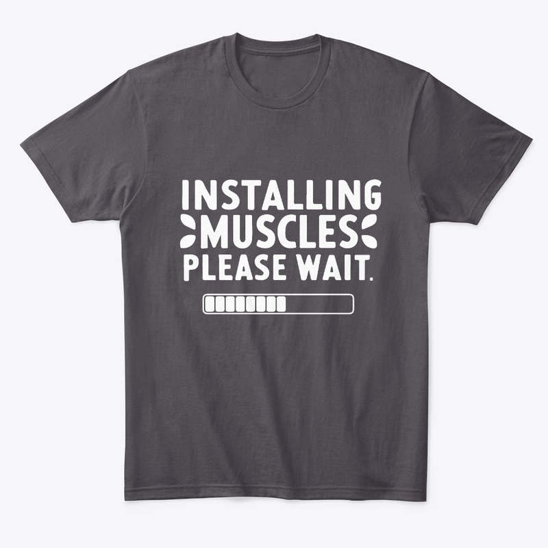 Installing Muscles Stylish T-Shirt
