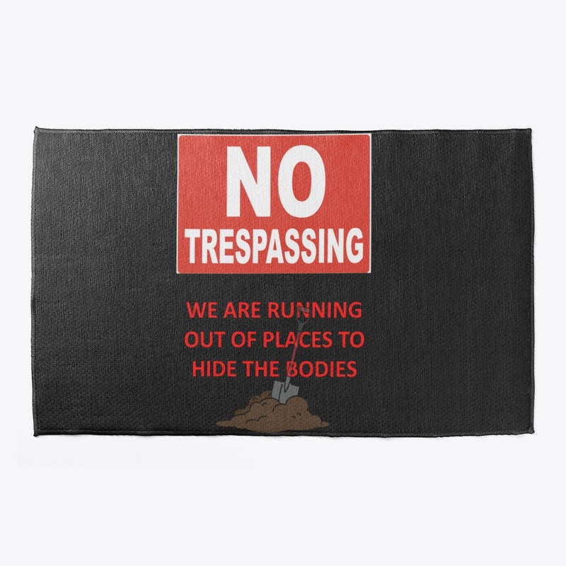 No Trespassing