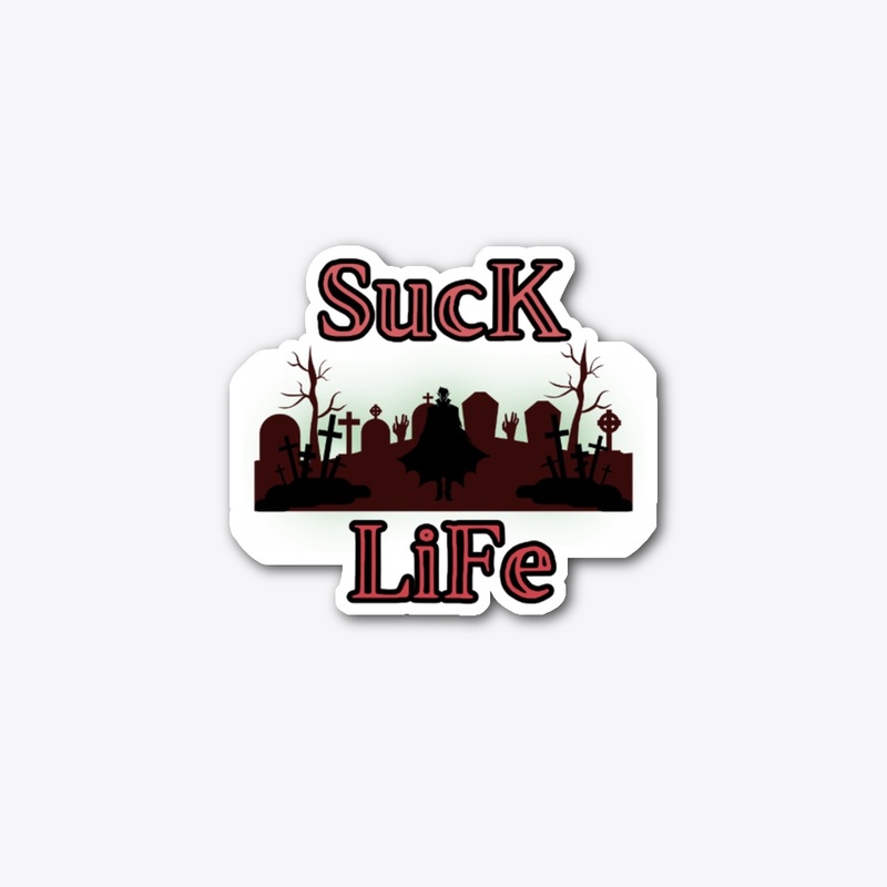 Suck Life