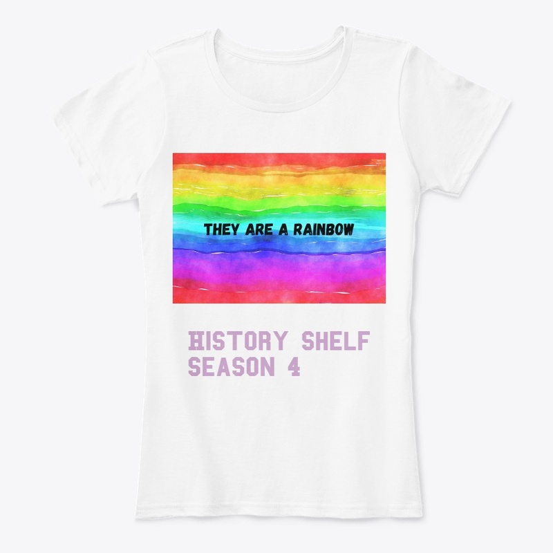 They Are A Rainbow Women's Tee