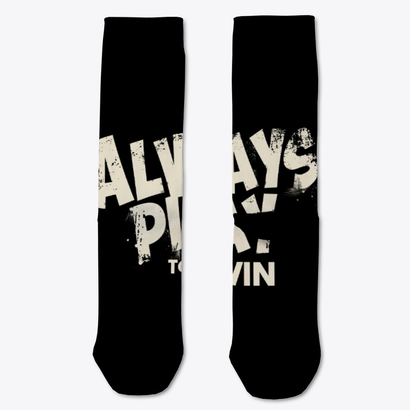 Always Play To Win Basketball Shirt