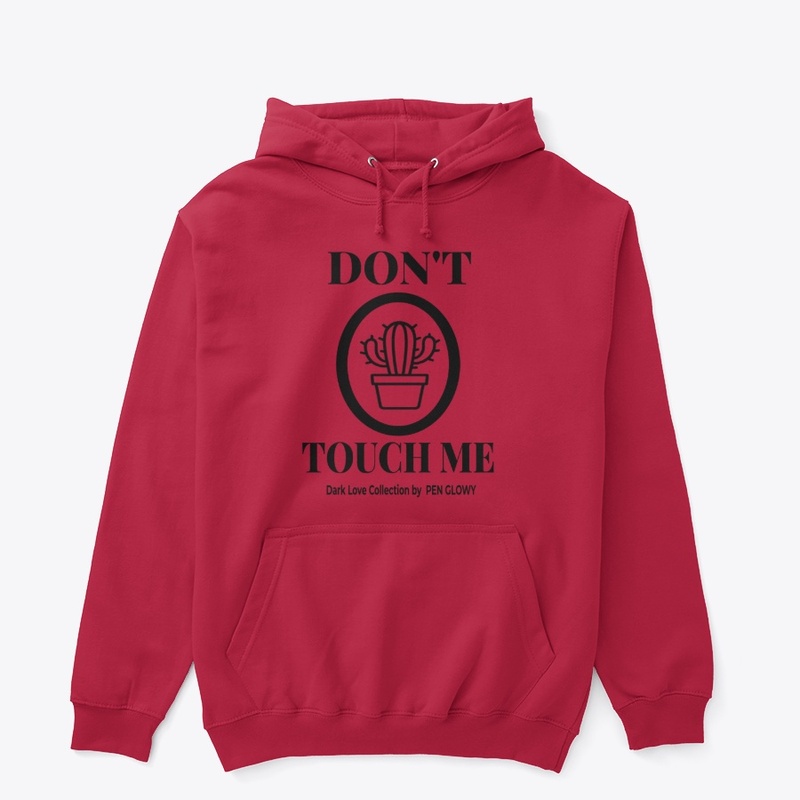 Dark Love Shirt Blast – Don’t Touch Me 
