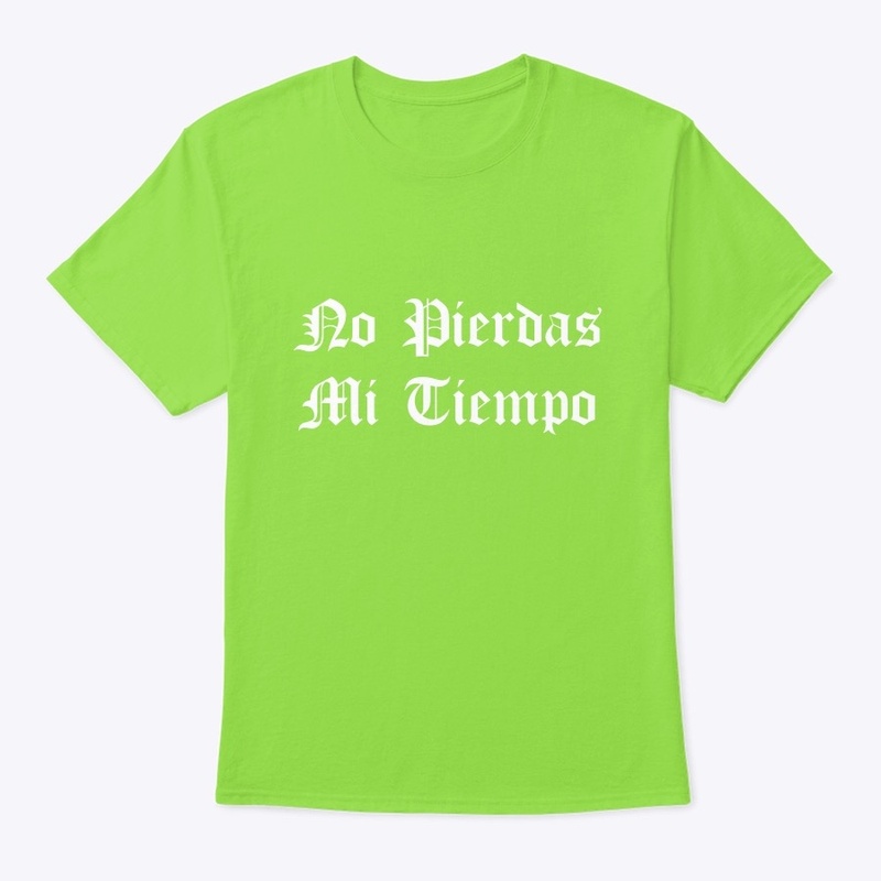 no pierdas mi tiempo