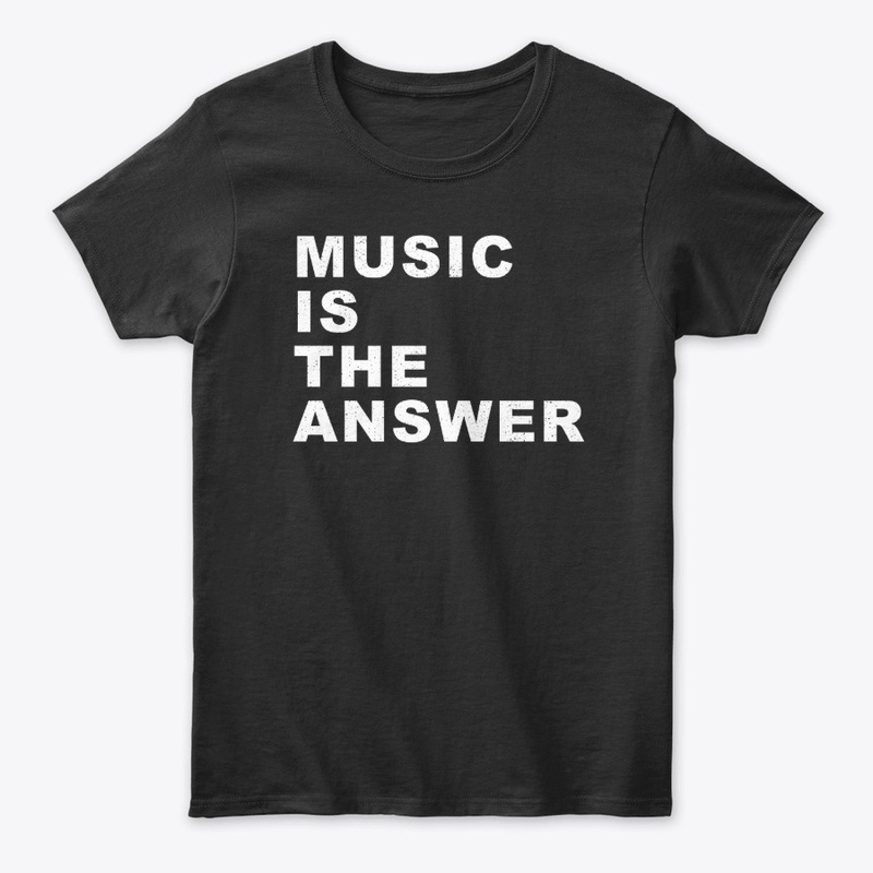 Music is the answer