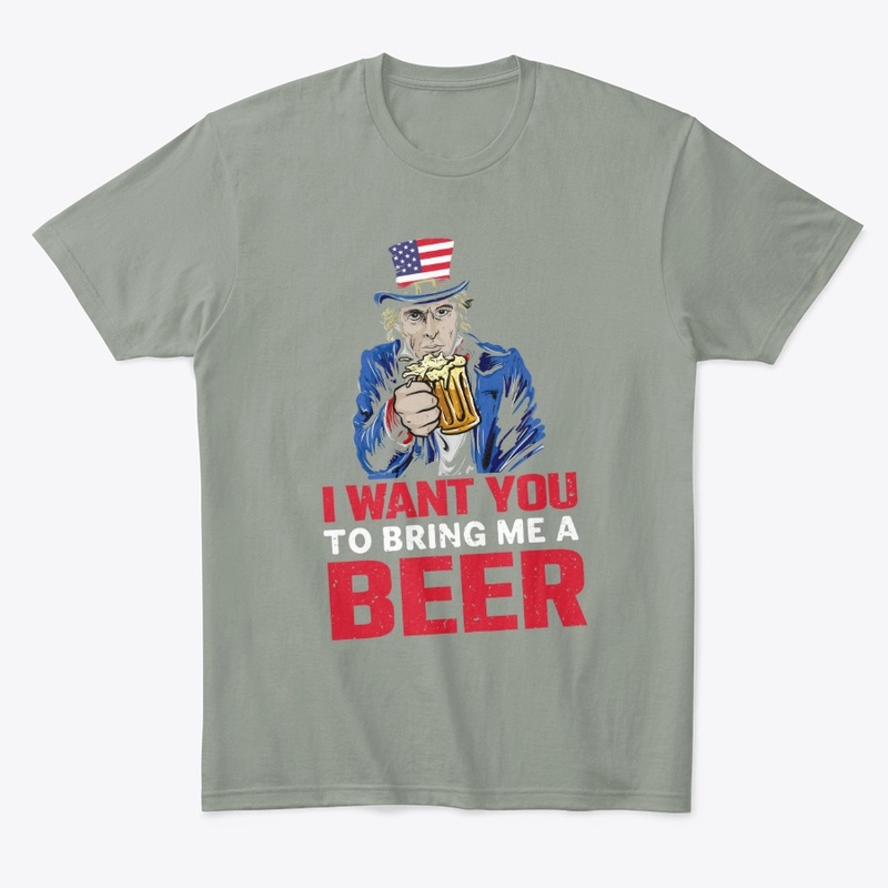 I want you to bring me a beer