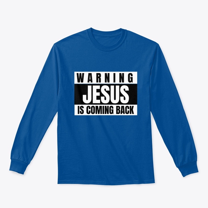Warning Jesus Is Coming Back