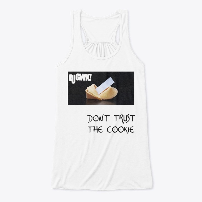 DONT TRUST THE COOKIE MERCH