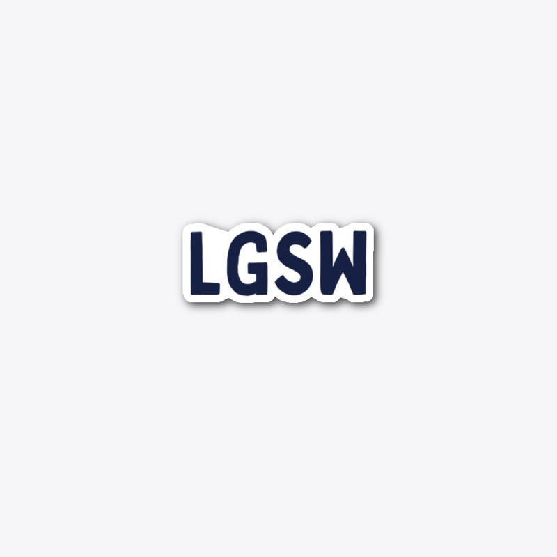 LGSW - MSW - Social Work