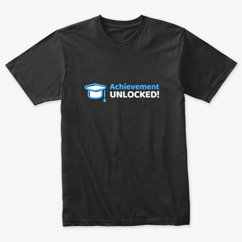Achievement Unlocked T-Shirt
