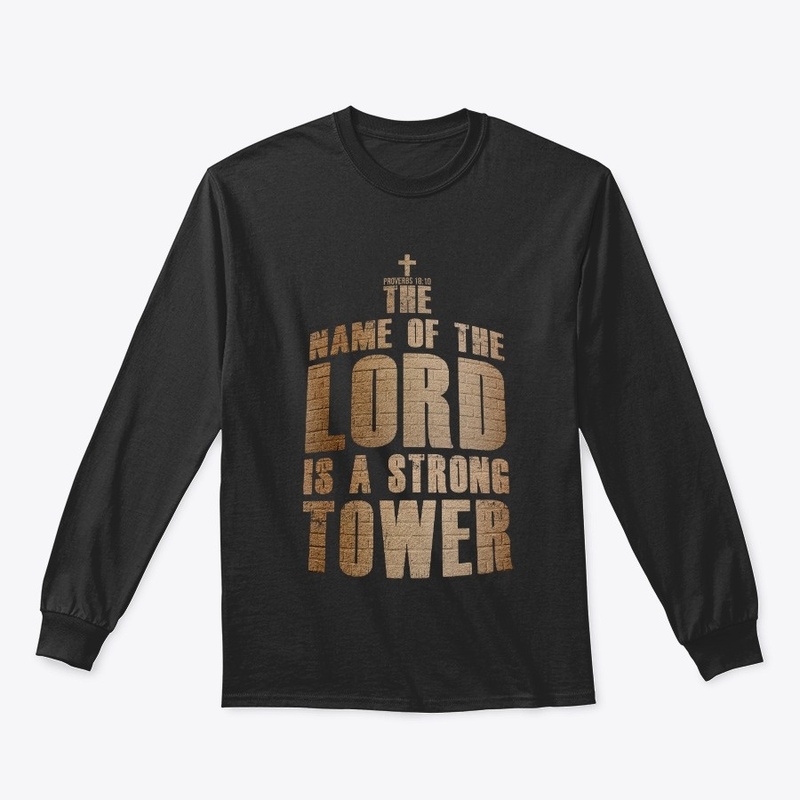 Christian The Lord's Name Strong Tower