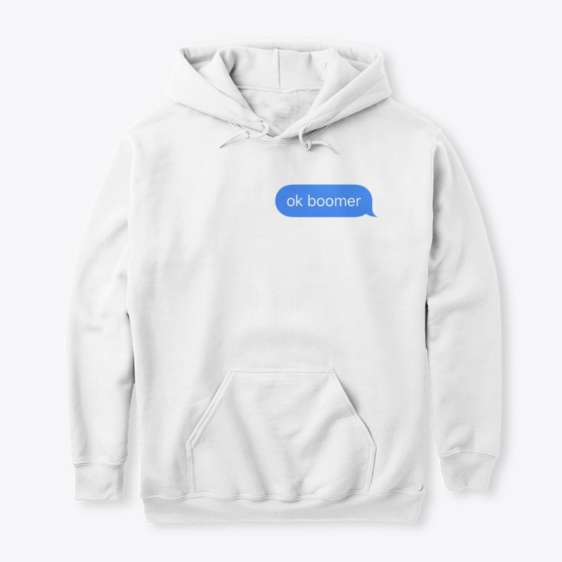 The OK Boomer Hoodie