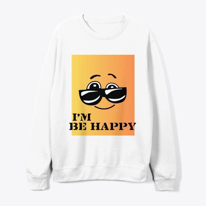  "Be Happy T-Shirt - Colorful Graphic 