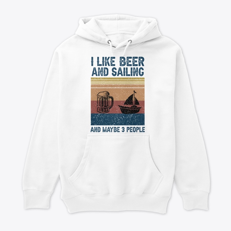 I Like Beer And Sailing 