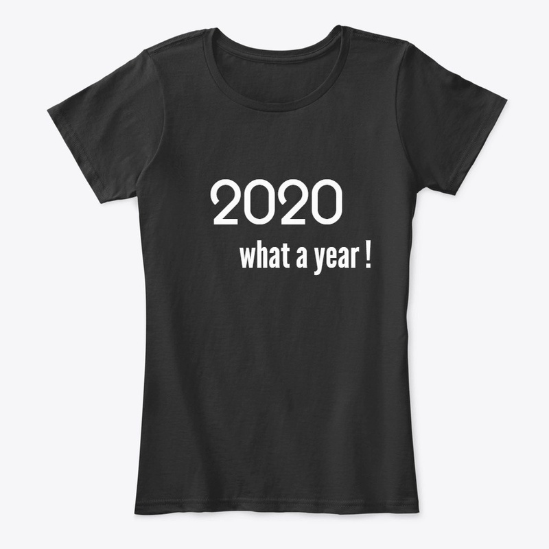 T-shirt 2020 What a year ! comfort color