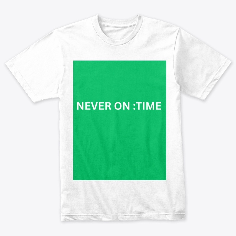 sticker of never on time {customizable}