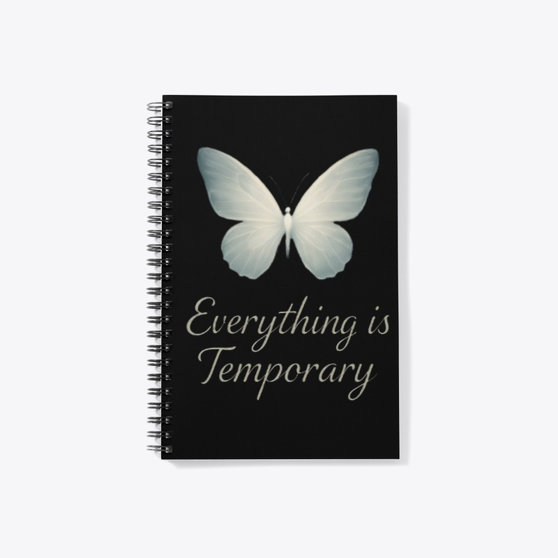 Everything is Temporary Tee
