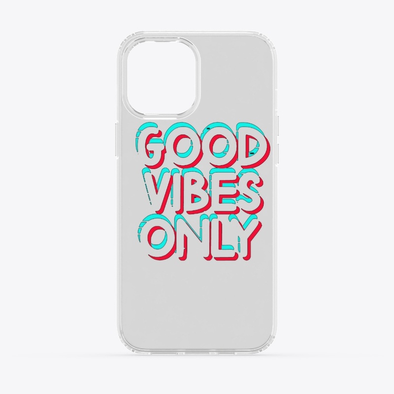 Good vibe only
