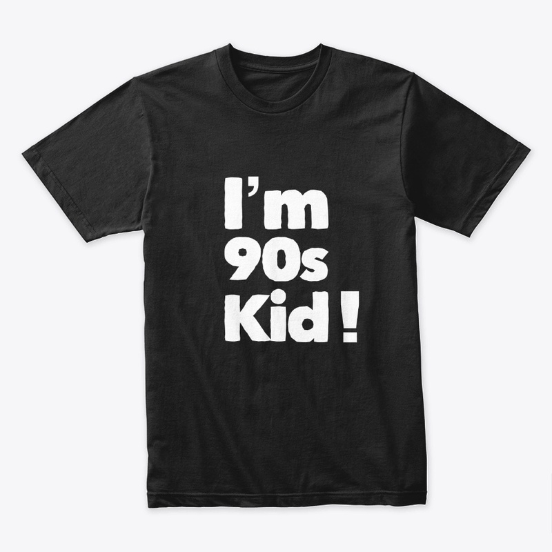 I'm 90s Kid !