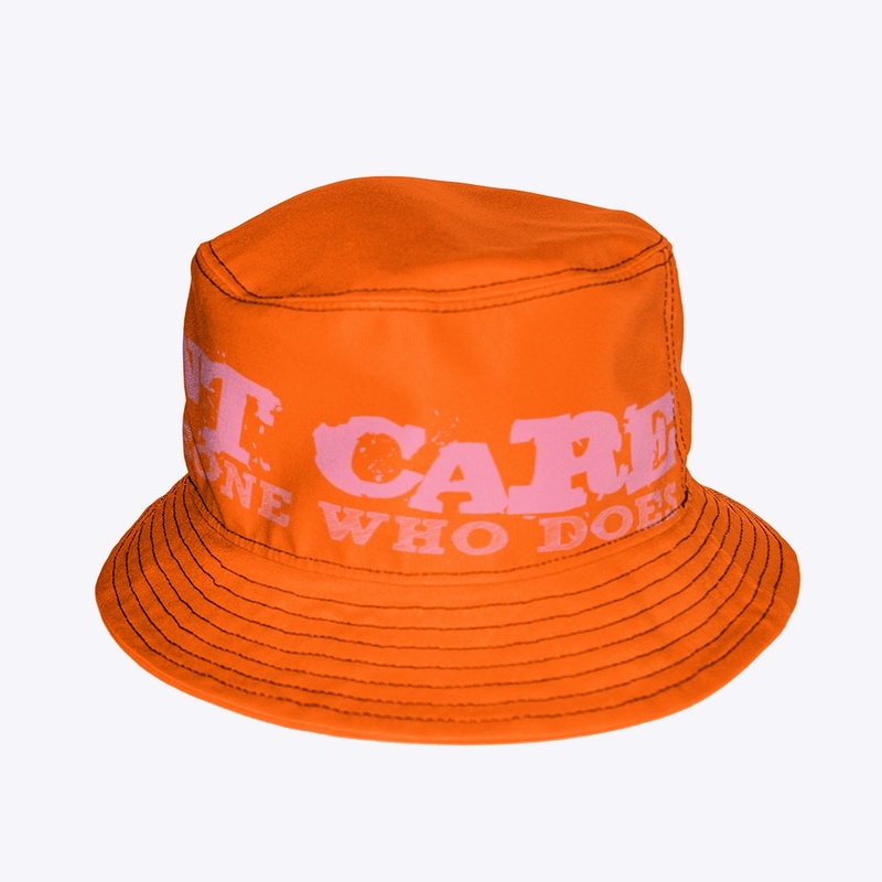 ''I DONT CARE''