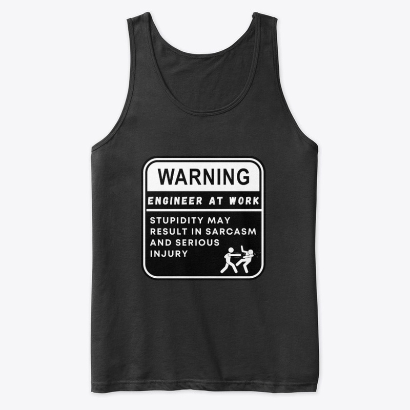 Engineer Warning Label
