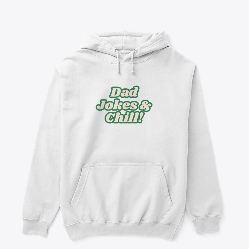 Dad Jokes & Chill! Funny T-Shirt
