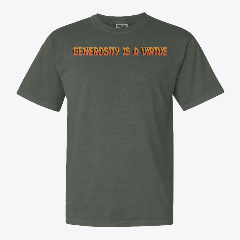 Generosity is a virtue EN