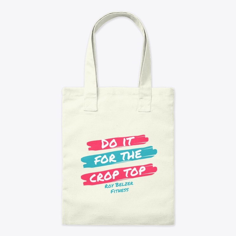 Do It For The Crop Top