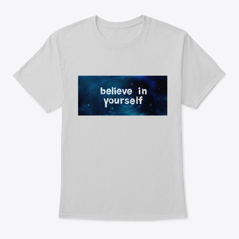 believe in yourself