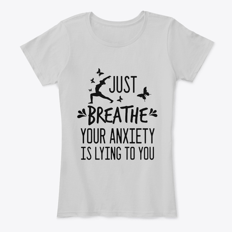 Breathe Your Anxiety Is Lying To You