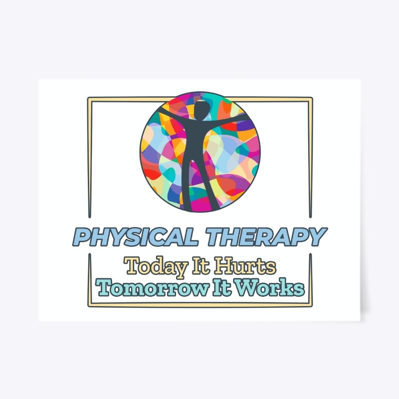 Physical Therapy It Hurts Then It Works