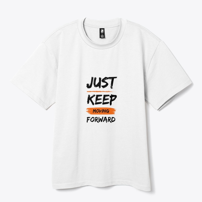 JUST KEET MOVING FORWARD TSHIRT 