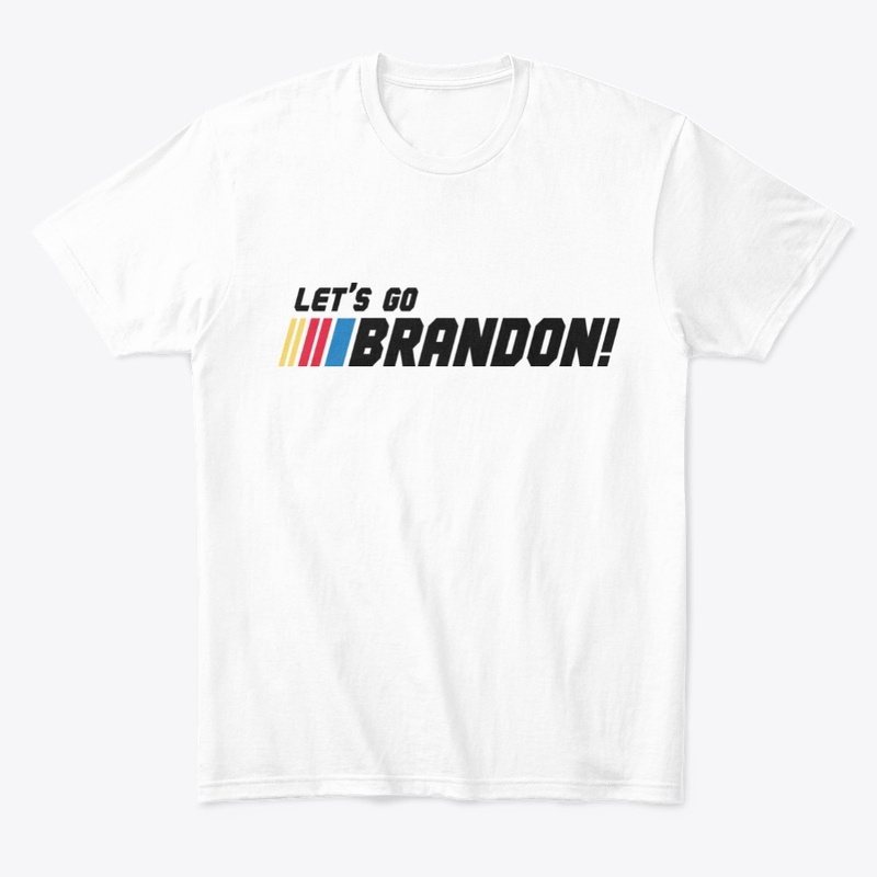 Let's Go Brandon! - White T-Shirt
