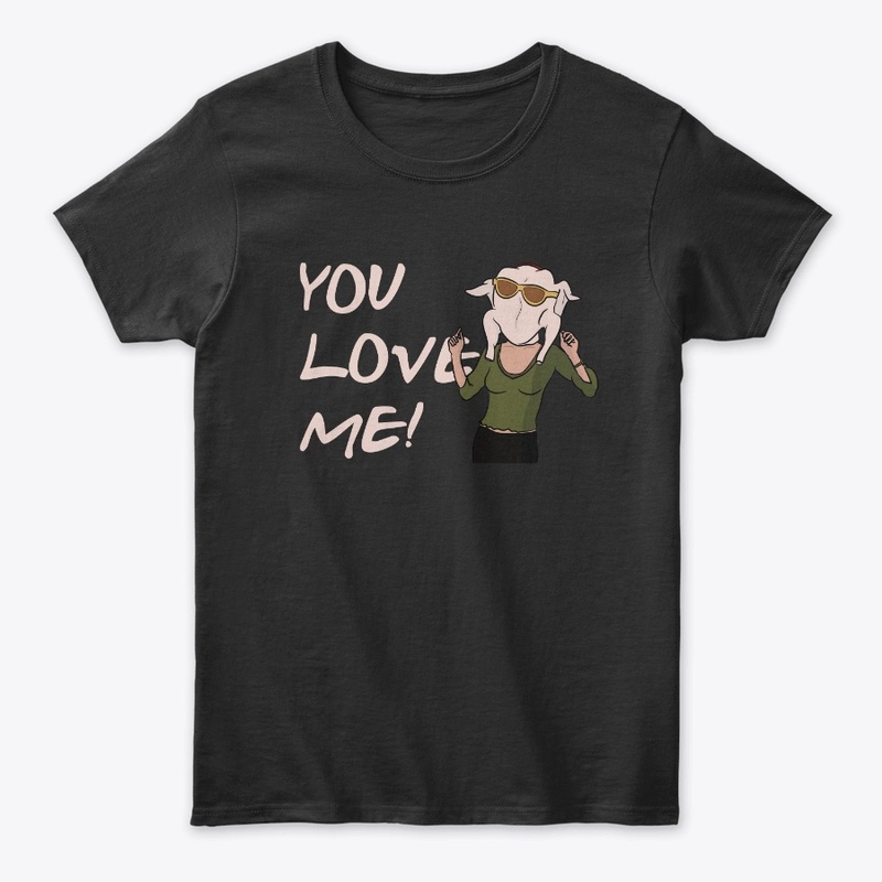 You Love Me!
