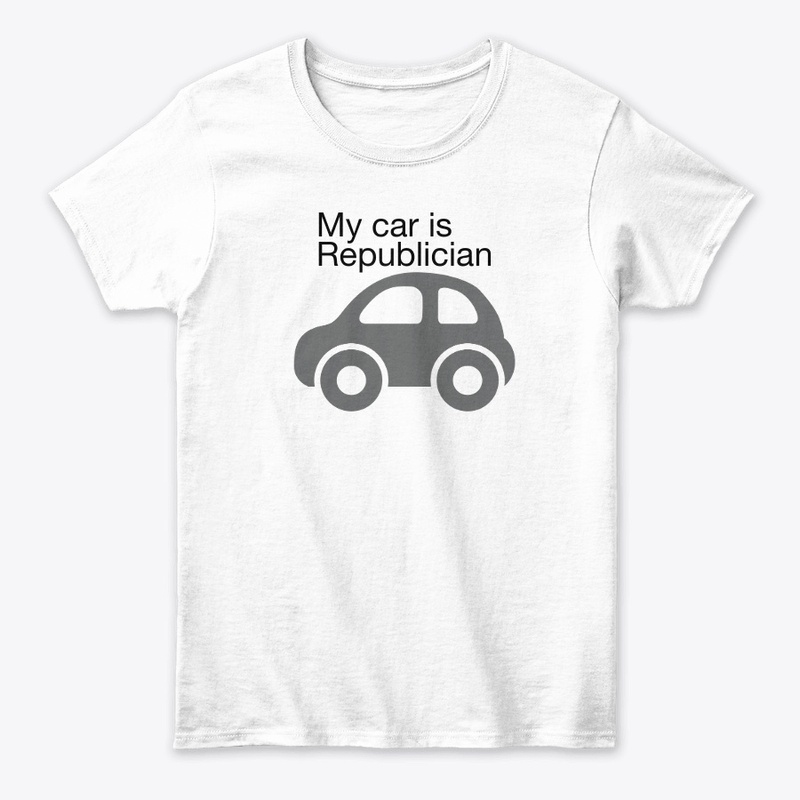 My car is republican apparel