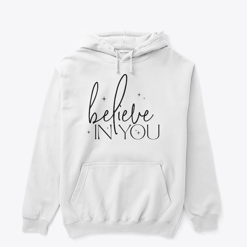 Believe In You - Black Text