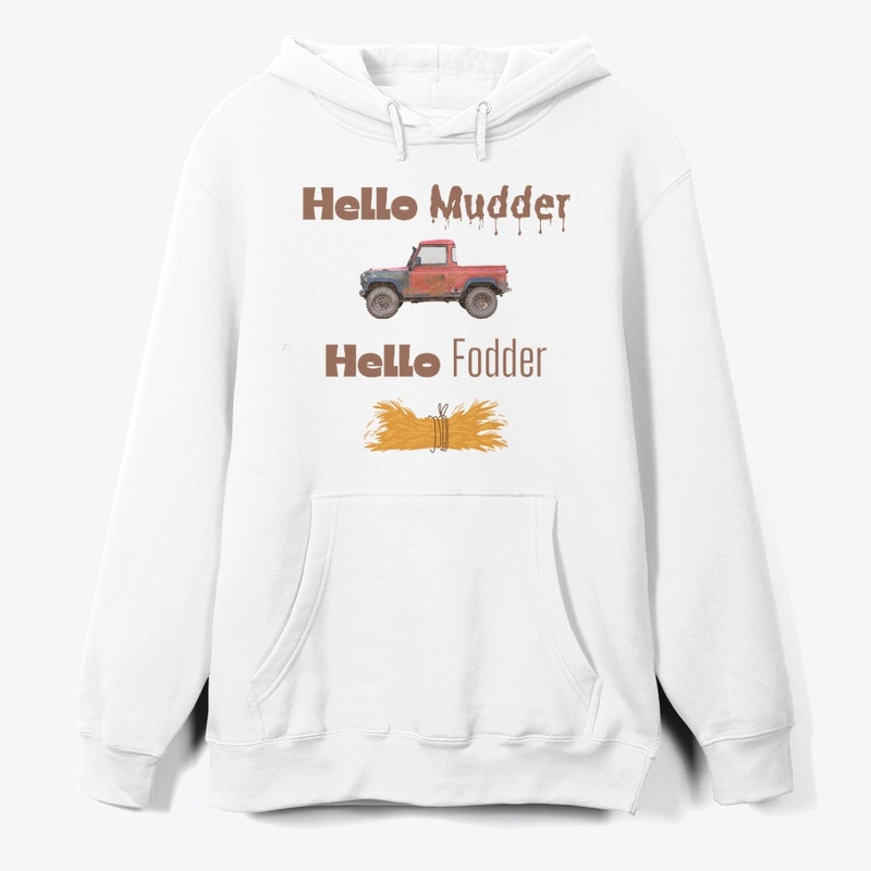Hello Mudder, Hello Fodder - funny