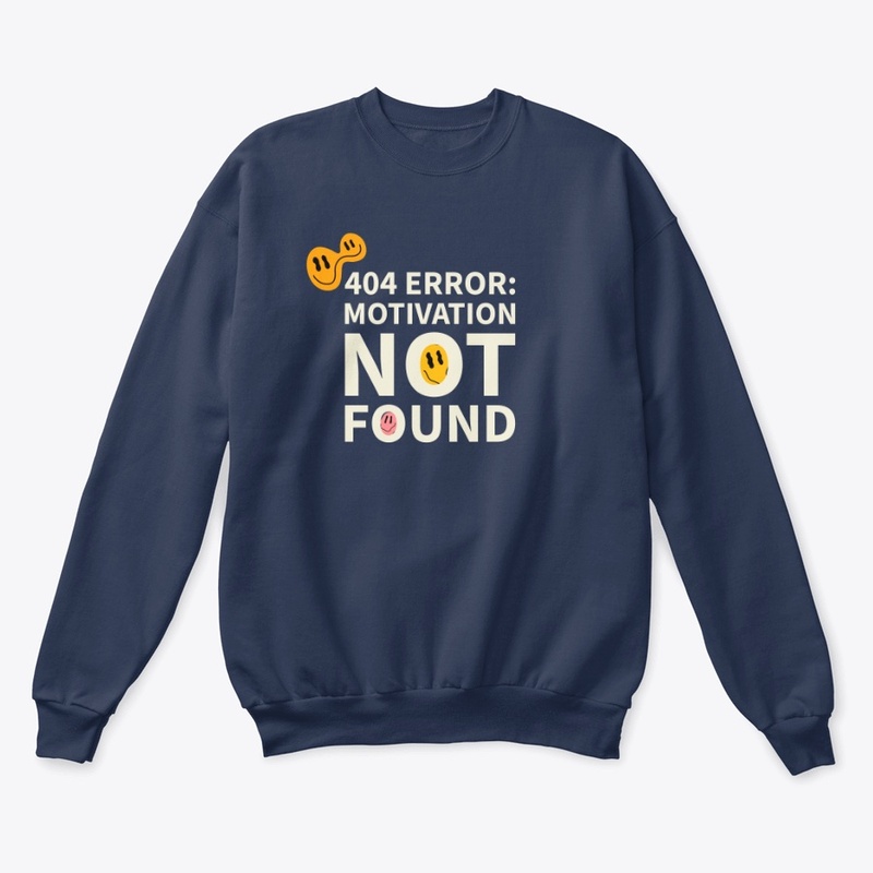 404 Error: Motivation Not Found