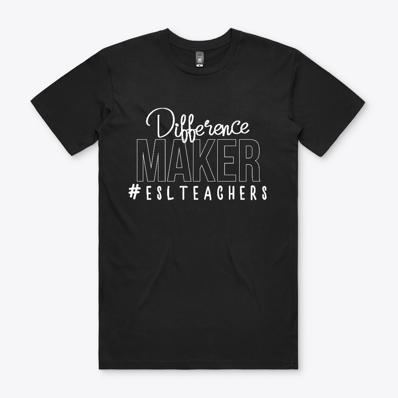 "Difference Maker" #ESL TEACHERS #2