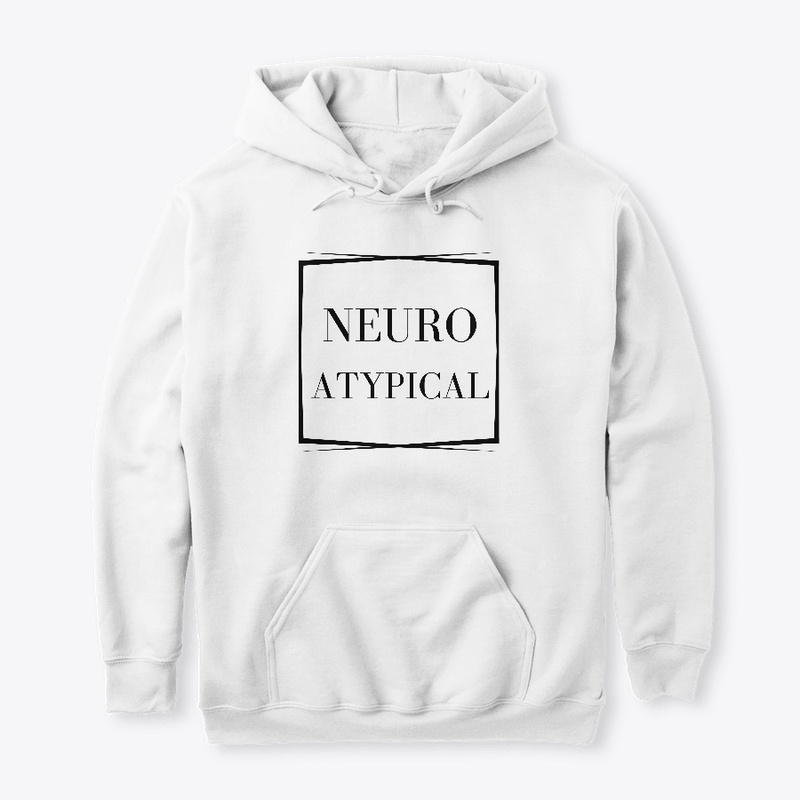 Neuroatypical - ADHD - Autism