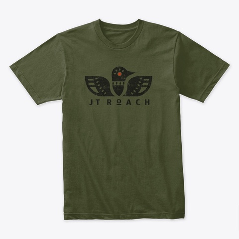Jt Roach   Loon Logo   Colors Military Green Camiseta Front