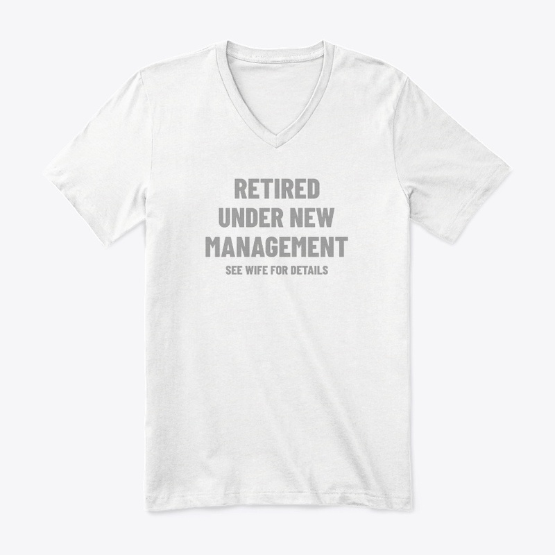 Retired Under New Management 