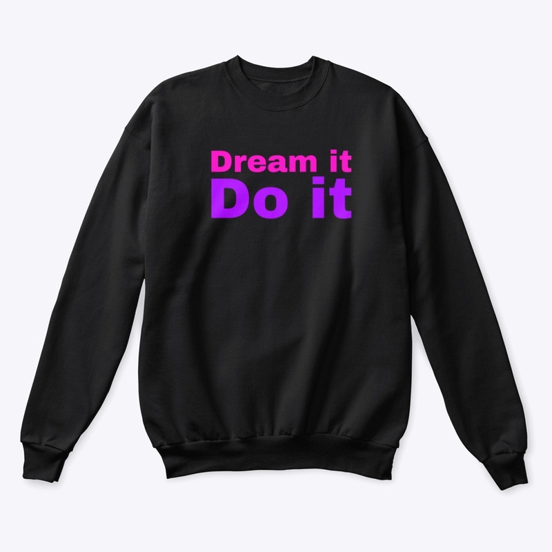 Dream it do it- Pink / purple 