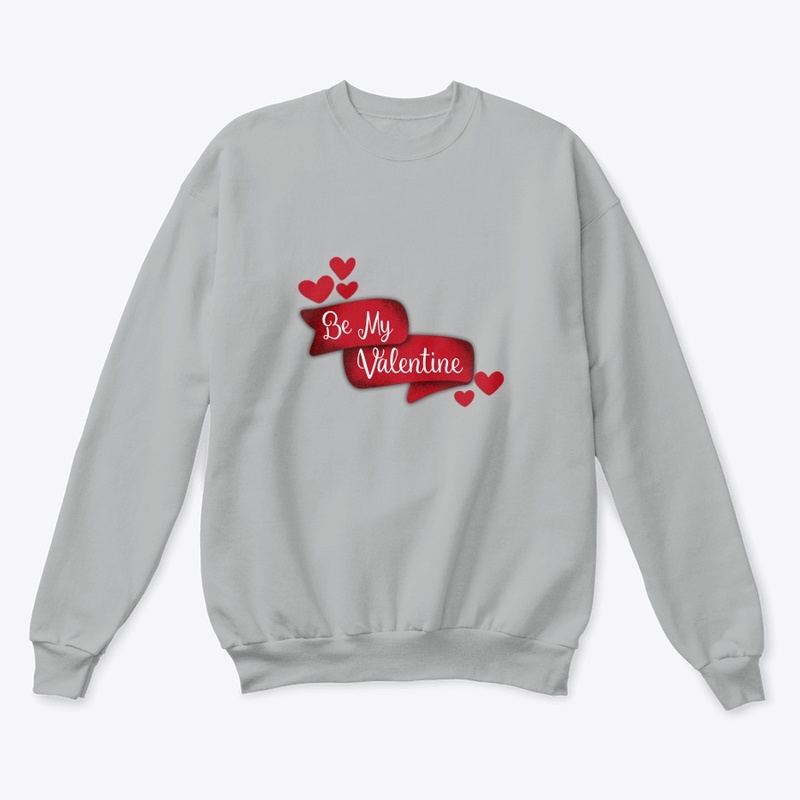 ELEGANT BE MY VALENTINE T-SHIRT/ HOODIE