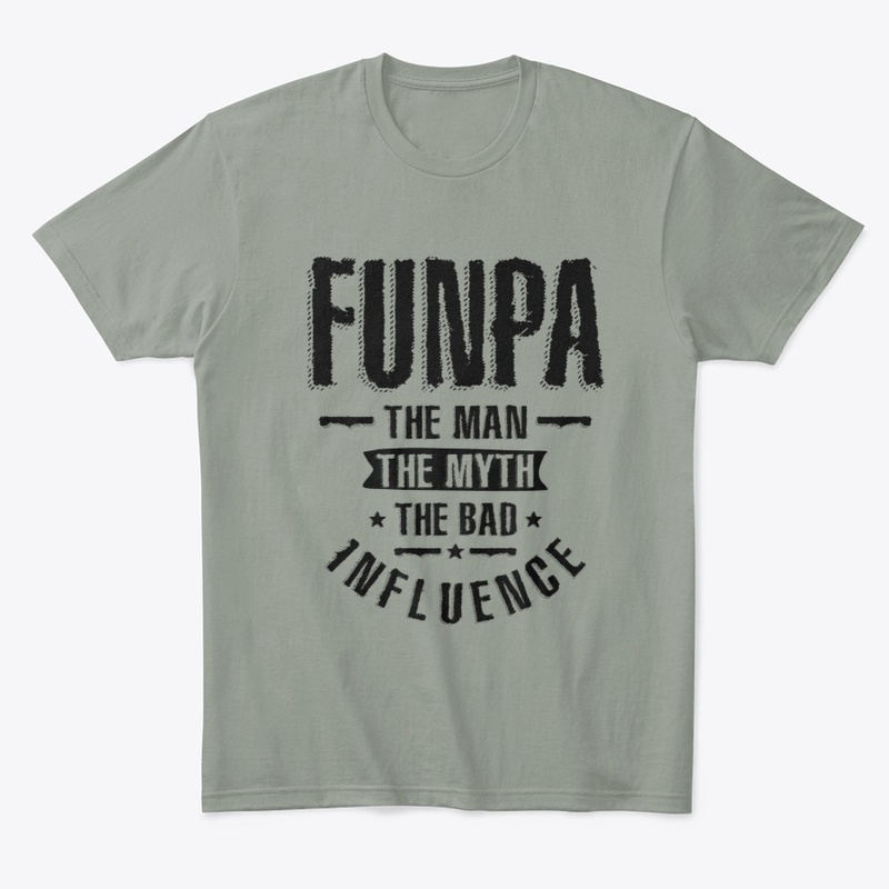 Funpa The Man The Myth The Bad Influence