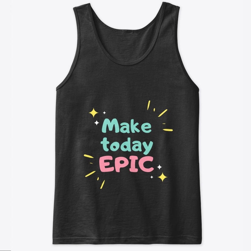 MAKE TODAY