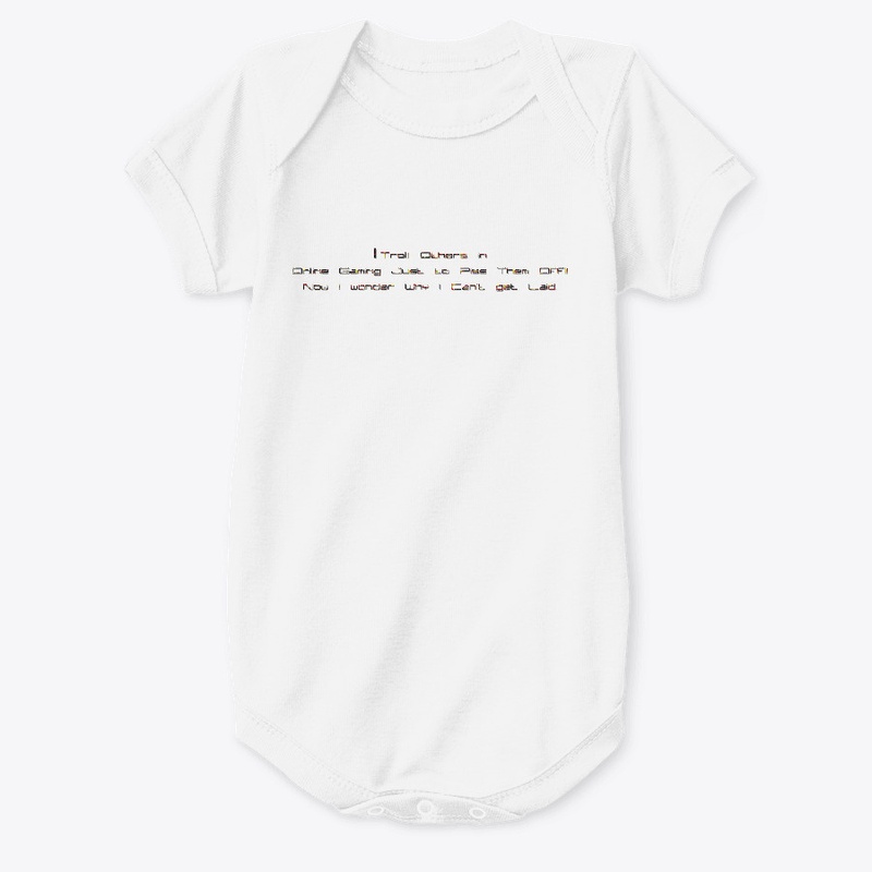 I Troll Online Because I Can't Get Laid