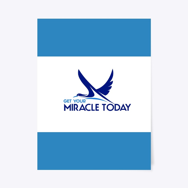 Get Your Miracle Today