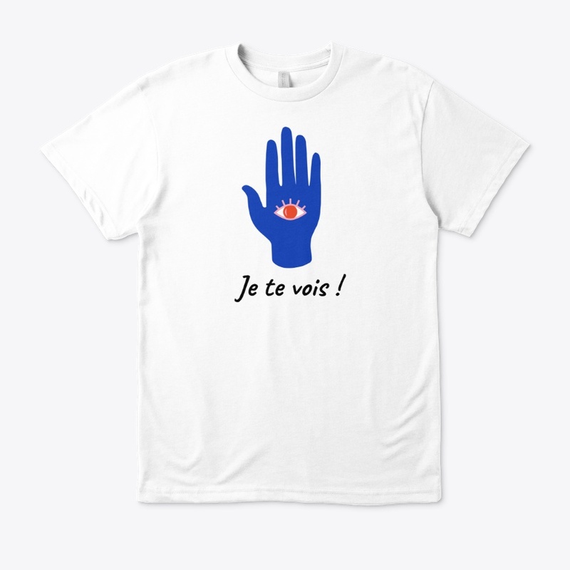 Je te vois !