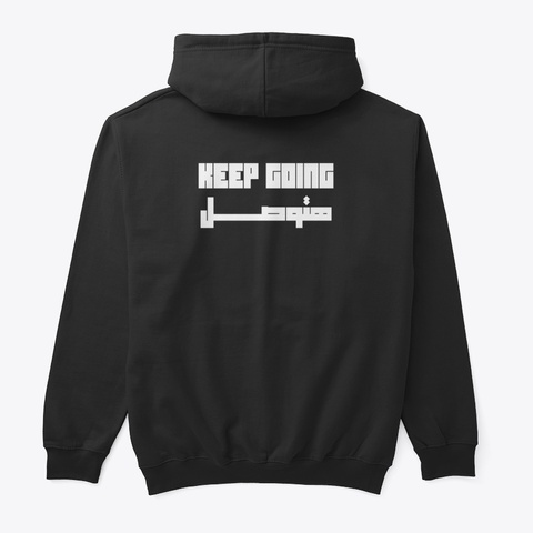 Keep Going Premium Pullover Black T-Shirt Back